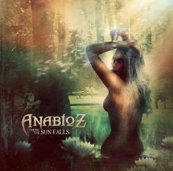 Anabioz : There the Sun Falls